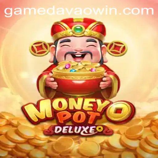 Discover MoneyPotDELUXE: The Ultimate Gaming Experience