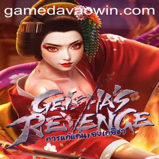 GeishasRevenge Unleashes Davaowin Power in Gaming World